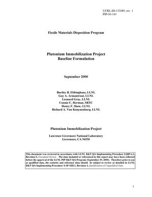 Fissile Materials Disposition Program Plutonium Immobilization Project Baseline Formulation