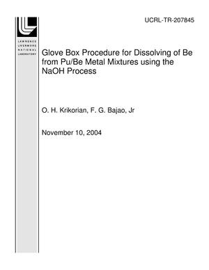 Glove Box Procedure for Dissolving of Be from Pu/Be Metal Mixtures using the NaOH Process