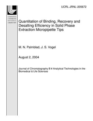 Quantitation of Binding, Recovery and Desalting Efficiency in Solid Phase Extraction Micropipette Tips