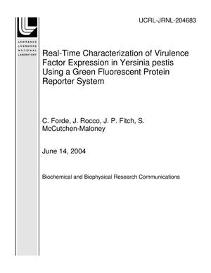 Real-Time Characterization of Virulence Factor Expression in Yersinia pestis Using a Green Fluorescent Protein Reporter System