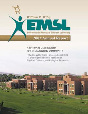 Environmental Molecular Sciences Laboratory 2003 Annual Report