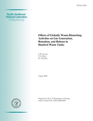 Effects of Globally Waste-Disturbing Activities on Gas Generation, Retention, and Release in Hanford Waste Tanks