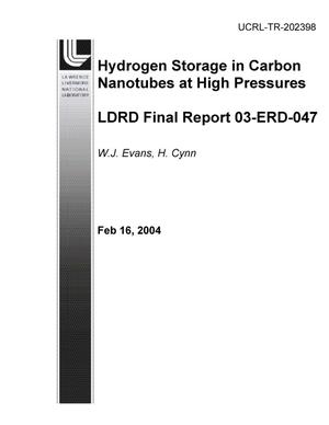 Hydrogen Storage in Carbon Nanotubes at High Pressures LDRD Final Report 03-ERD-047
