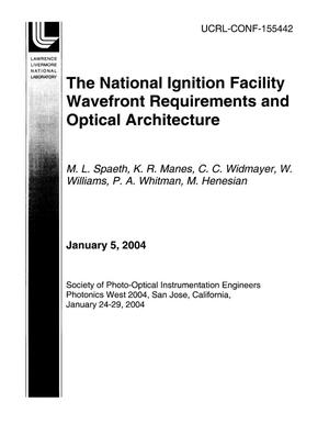 The National Ignition Facility Wavefront Requirements and Optical Architecture
