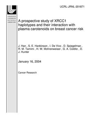 A prospective study of XRCC1 haplotypes and their interaction with plasma carotenoids on breast cancer risk