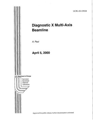 Diagnostic X-Multi-Axis Beamline