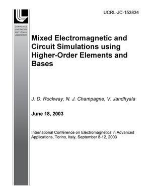 Mixed Electromagnetic and Circuit Simulations using Higher-Order Elements and Bases