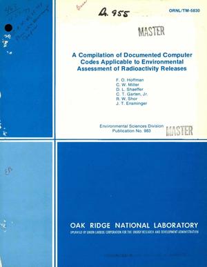 Compilation of documented computer codes applicable to environmental assessment of radioactivity releases. [Nuclear power plants]