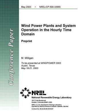 Wind Power Plants and System Operation in the Hourly Time Domain: Preprint