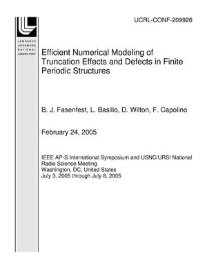 Efficient Numerical Modeling of Truncation Effects and Defects in Finite Periodic Structures