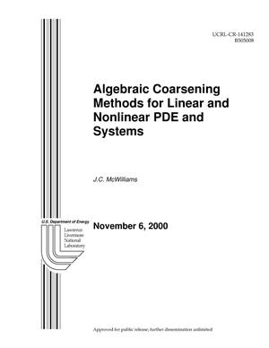 Algebraic coarsening methods for linear and nonlinear PDE and systems
