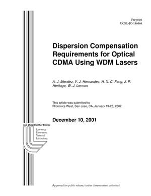 Dispersion Compensation Requirements for Optical CDMA Using WDM Lasers