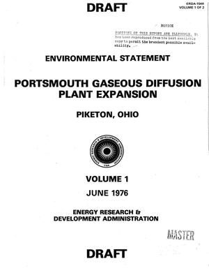 Portsmouth Gaseous Diffusion Plant expansion, Piketon, Ohio. Volume 1. Draft environmental statement