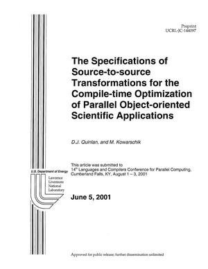 The Specification of Source-to-source Transformations for the Compile-time Optimization of Parallel Object-oriented Scientific Applications