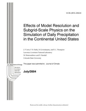 Effects of Model Resolution and Subgrid-Scale Physics on the Simulation of Daily Precipitation in the Continental United States