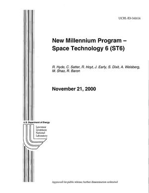 New Millennium Program - Space Technology 6 (ST6)