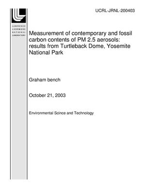 Measurement of contemporary and fossil carbon contents of PM 2.5 aerosols: results from Turtleback Dome, Yosemite National Park