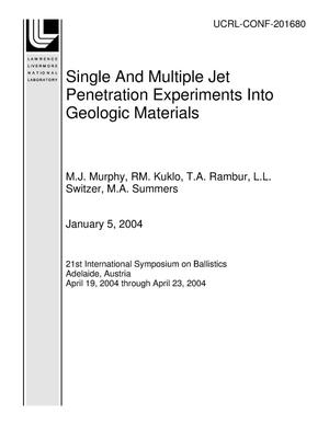 Single And Multiple Jet Penetration Experiments Into Geologic Materials