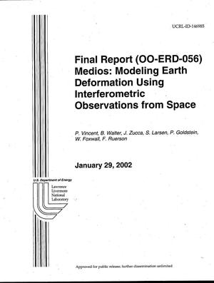 Final Report (OO-ERD-056) MEDIOS: Modeling Earth Deformation Using Interferometric Observations from Space