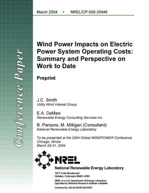 Wind Power Impacts on Electric Power System Operating Costs: Summary and Perspective on Work to Date; Preprint