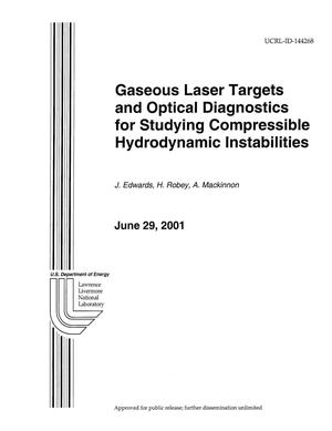 Gaseous laser targets and optical diagnostics for studying compressible hydrodynamic instabilities