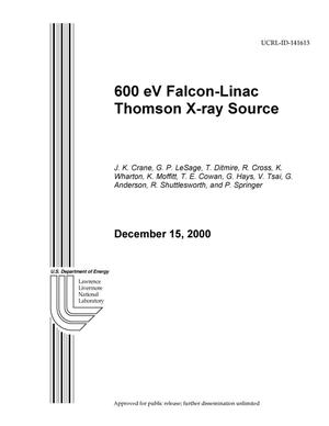 600 eV falcon-linac thomson x-ray source