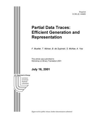 Partial Data Traces: Efficient Generation and Representation