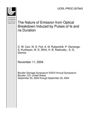 The Nature of Emission from Optical Breakdown Induced by Pulses of fs and ns Duration