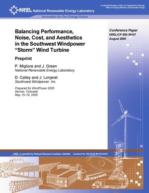Balancing Performance, Noise, Cost, and Aesthetics in the Southwest Windpower "Storm" Wind Turbine: Preprint