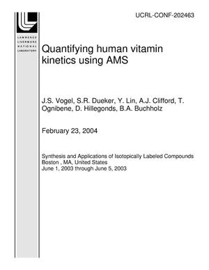 Quantifying human vitamin kinetics using AMS