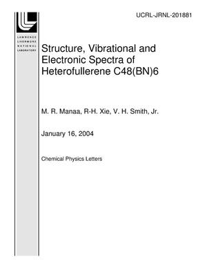 Structure, Vibrational and Electronic Spectra of Heterofullerene C48(BN)6