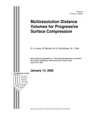 Multiresolution Distance Volumes for Progressive Surface Compression