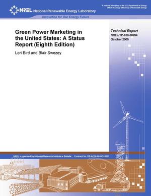 Green Power Marketing in the United States: A Status Report (Eighth Edition)