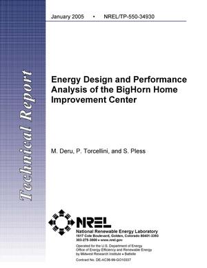 Energy Design and Performance Analysis of the BigHorn Home Improvement Center