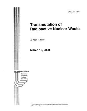 Transmutation of radioactive nuclear waste