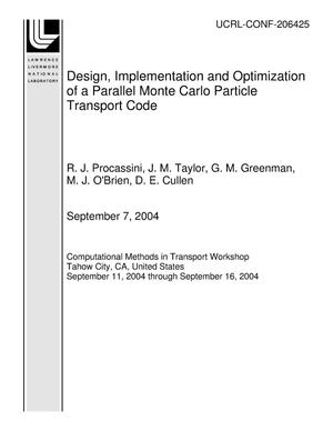 Design, Implementation and Optimization of a Parallel Monte Carlo Particle Transport Code
