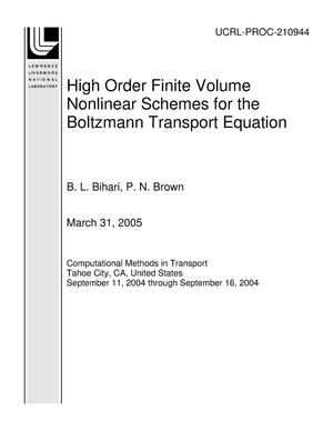High Order Finite Volume Nonlinear Schemes for the Boltzmann Transport Equation