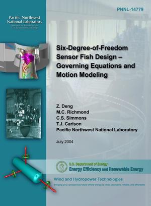 Six-Degree-of-Freedom Sensor Fish Design: Governing Equations and Motion Modeling