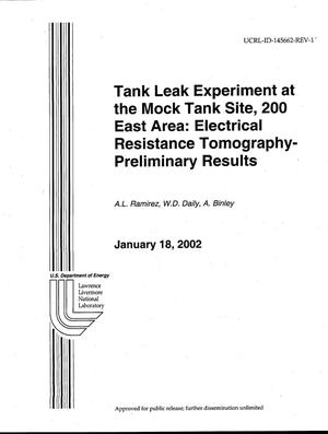 Tank Leak Experiment at the Mock Tank Site, 200 East Area: Electrical Resistance Tomography-Preliminary Results