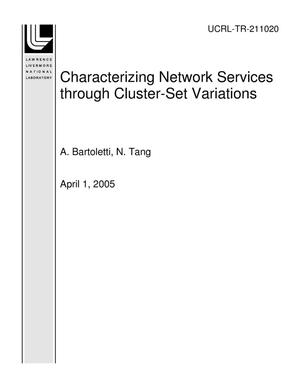 Characterizing Network Services through Cluster-Set Variations