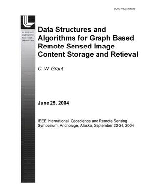 Data Structures and Algorithms for Graph Based Remote Sensed Image Content Storage and Retrieval
