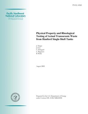 Physical Property and Rheological Testing of Actual Transuranic Waste from Hanford Single-Shell Tanks