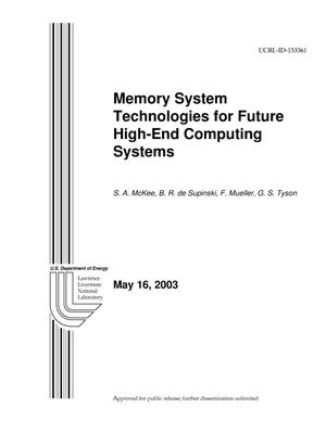 Memory System Technologies for Future High-End Computing Systems