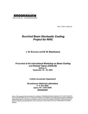 Bunched Beam Stochastic Cooling Project for RHIC.