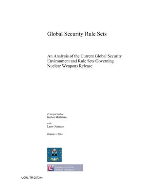 Global Security Rule Sets An Analysis of the Current Global Security Environment and Rule Sets Governing Nuclear Weapons Release