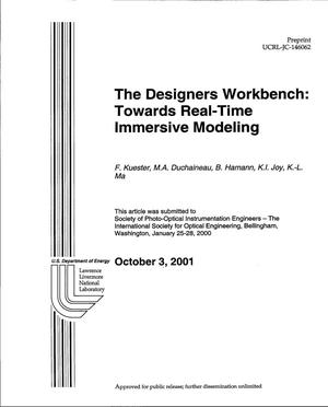 Designers Workbench: Towards Real-Time Immersive Modeling