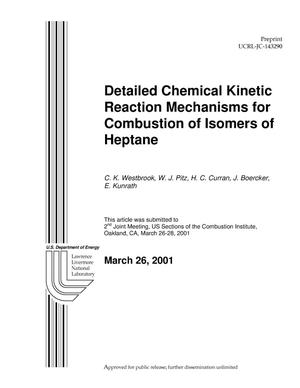 Detailed Chemical Kinetic Reaction Mechanisms for Combustion of Isomers of Heptane
