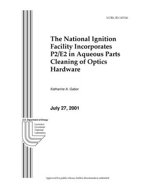 National Ignition Facility Incorporates P2/E2 in Aqueous Parts Cleaning of Optics Hardware