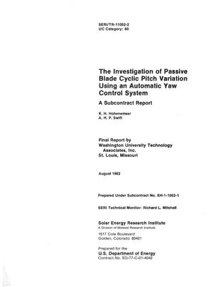 Investigation of passive blade cyclic pitch variation using an automatic yaw control system. Final report
