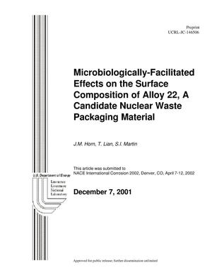 Microbiologically-Facilitated Effects on the Surface Composition of Alloy 22, A Candidate Nuclear Waste Packaging Material
